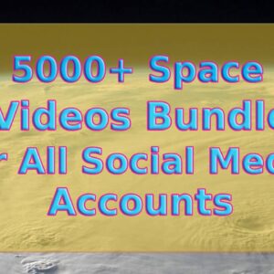 5000+ Space Videos Bundle - Instagram - YouTube - Facebook - Tiktok